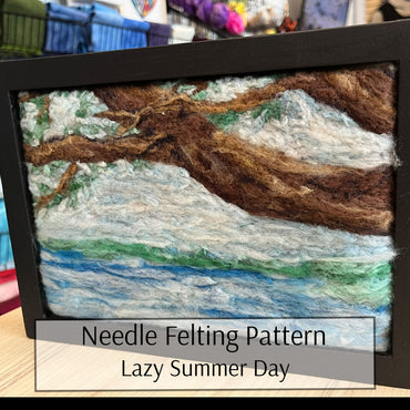 Needle Felting - Lazy Summer Day