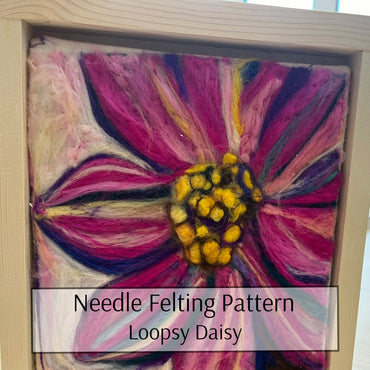 Needle Felting - Loopsy Daisy