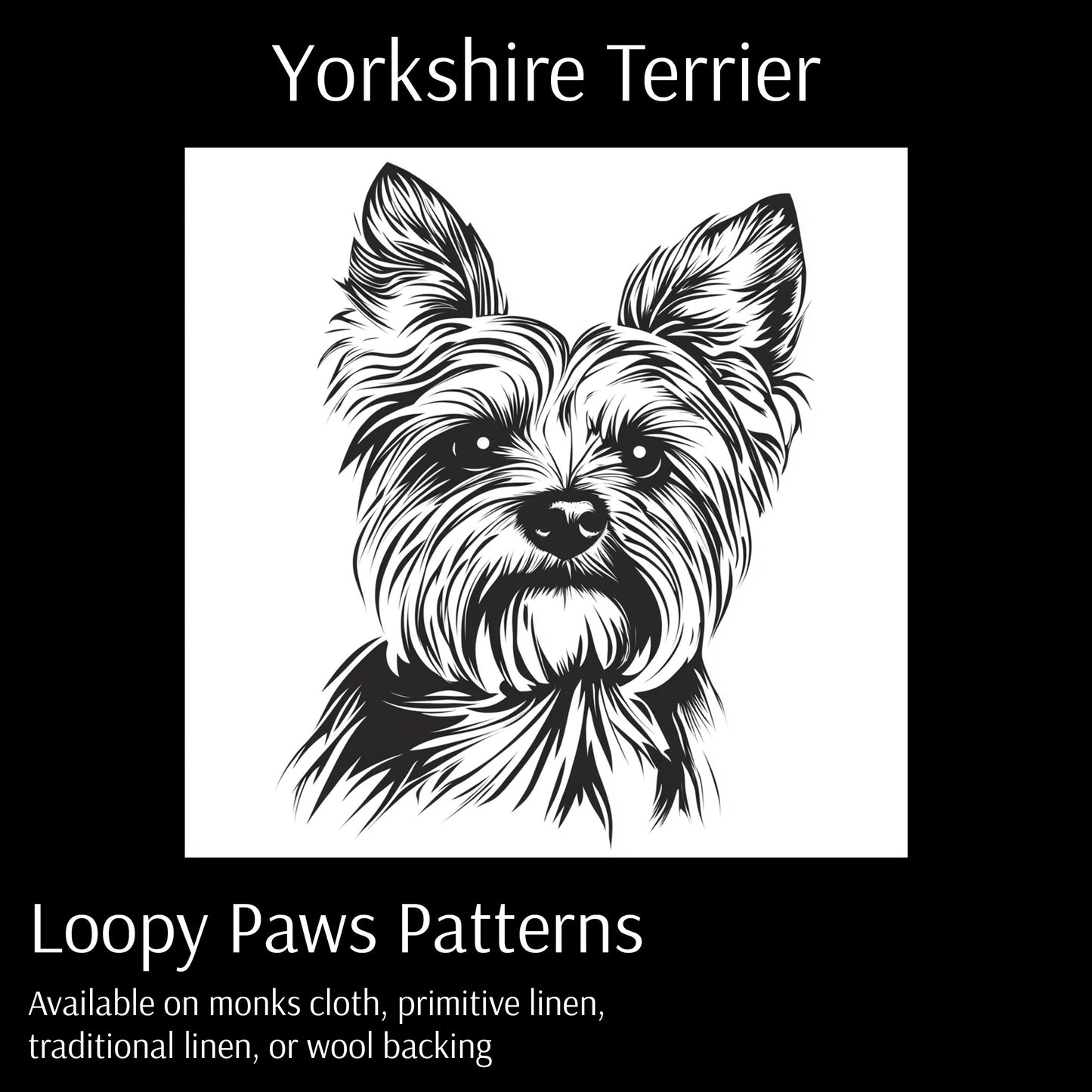 Yorkshire Terrier - Loopy Paws Pattern