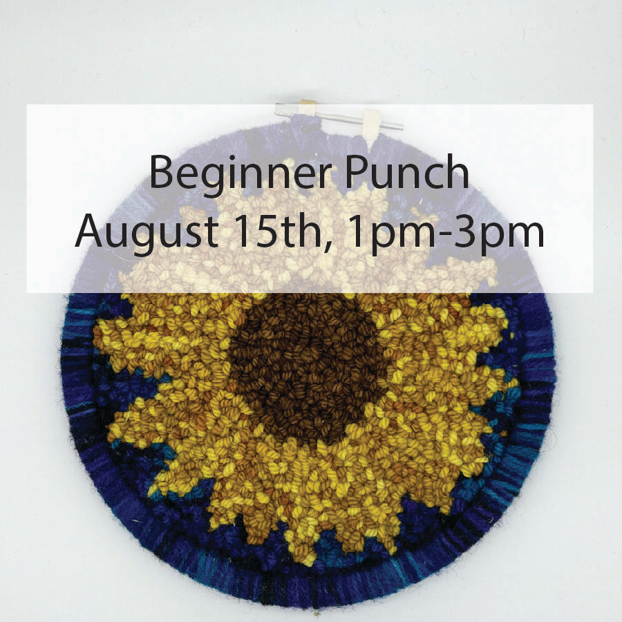 Traditional Punch Needle Class - Saturday August 15th 1pm-3pm